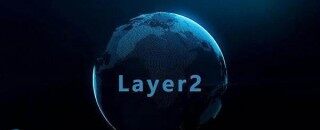 以太坊Layer2是什么意思？一文读懂以太坊Layer2