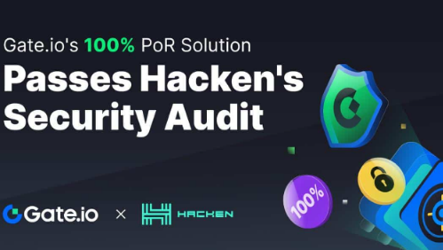 Gate.io储备金证明实施通过Hacken安全审计-第1张图片-欧易下载